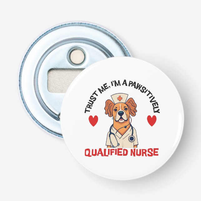 Décapsuleur Infirmière qualifiée Pawsitively (Devant)