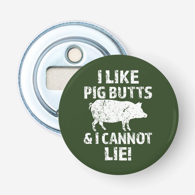 Décapsuleur J'aime des bouts de porc et je ne peux pas me (Devant)