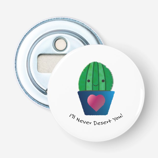 Décapsuleur Je ne te désert jamais Cactus (Devant)