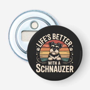 Décapsuleur La vie est meilleure avec un Schnauzer