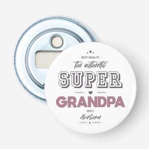 Décapsuleur L'authentique super-grand-père