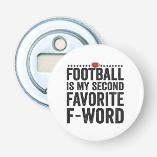 Décapsuleur Le football est mon deuxième cadeau préféré F Word