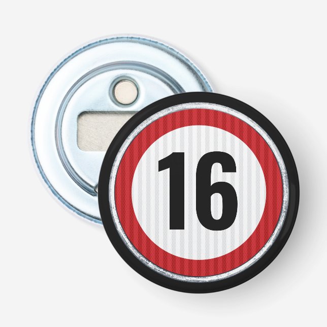 Décapsuleur Limite de vitesse 16e anniversaire (Devant)