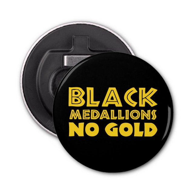 DÉCAPSULEUR MÉDALLIONS NOIRES PAS D'OR (Devant)