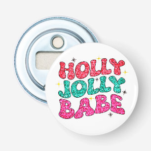 Décapsuleur Noël Holly Jolly Babe Parties scintillant moderne 