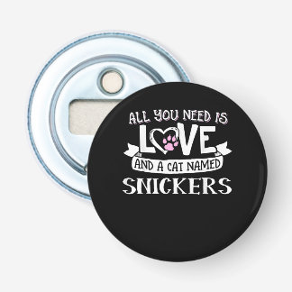 Décapsuleur Nom du chat Snickers Amateurs | Tout ce dont vous 