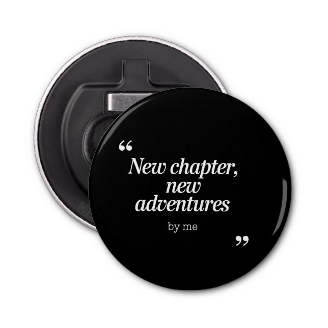 Décapsuleur Nouveau chapitre, New Adventures Design by Me (Devant)