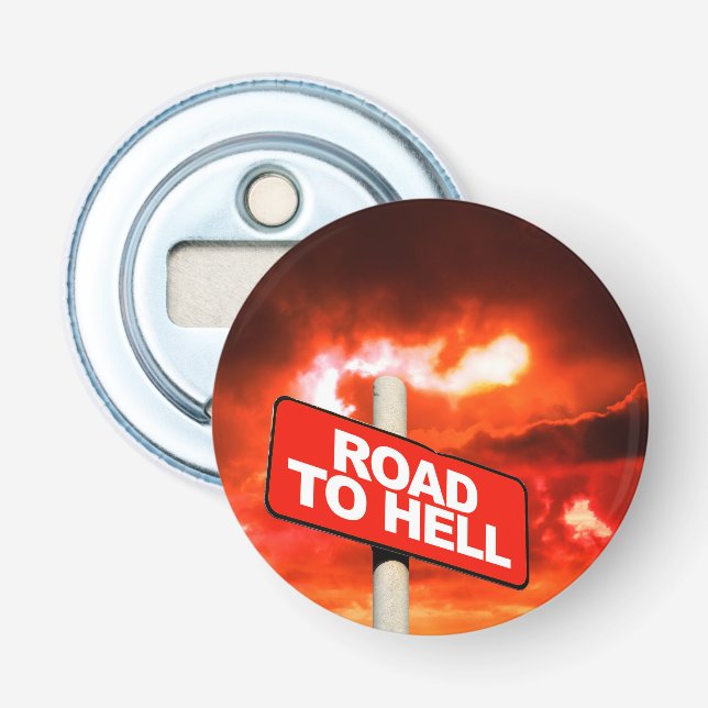 Décapsuleur Panneau Route vers l'enfer (Devant)