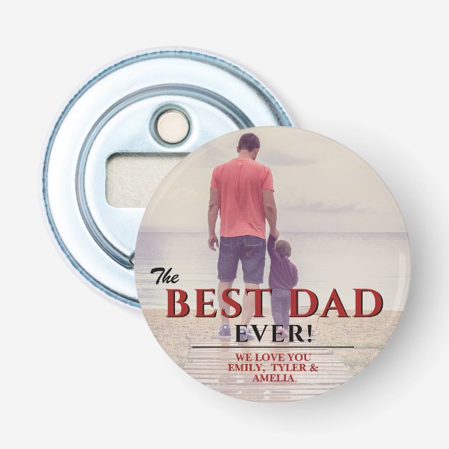 Décapsuleur Photo du Meilleur Père Ever Typografy Father's Day (Devant)