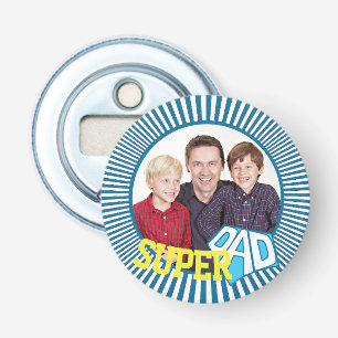 Décapsuleur Photo personnalisée Super Papa Comique