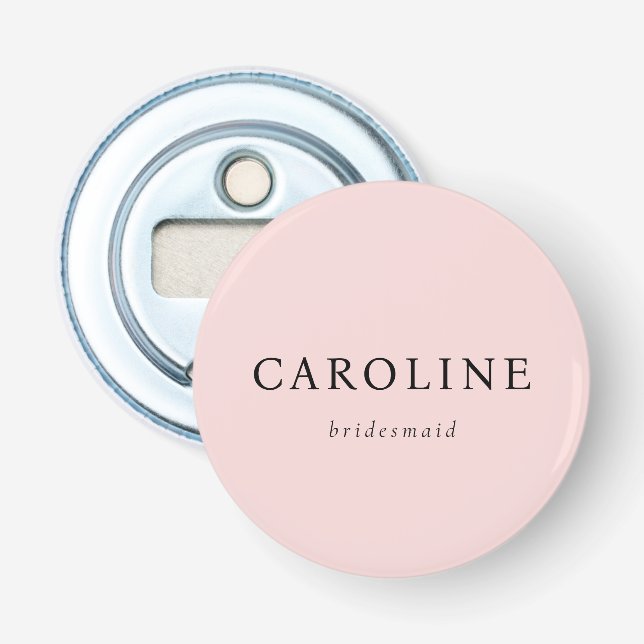 Décapsuleur Pink Minimal Bridesmaid Nom personnalisé (Devant)