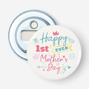Décapsuleur Première Fête des mères 1ère Fête Maman