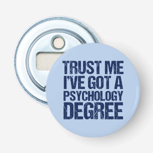 Décapsuleur Psychologie amusante Psychologue Diplômée Psycholo