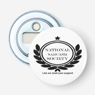 Décapsuleur Société Nationale Sarcasme Citation Humour Sarcast