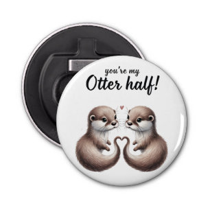 Décapsuleur Vous êtes My Otter Half Porte - clé"