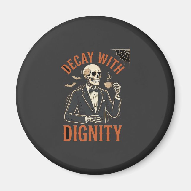 Decay With Dignity Vintage Skeleton Coffee Hallowe Magnet (Front)