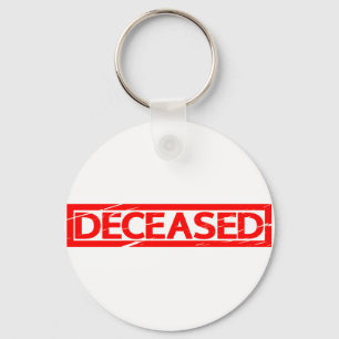 Deceased Stamp Keychain
