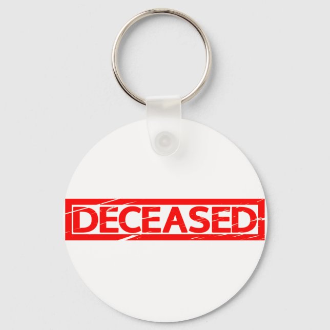 Deceased Stamp Keychain (Front)