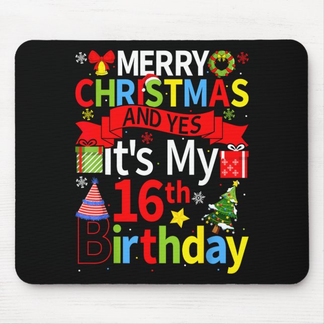 December 25th Merry Christmas And Yes It's My 16th Mouse Pad (Front)