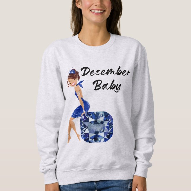 December Baby Sweatshirt (Front)