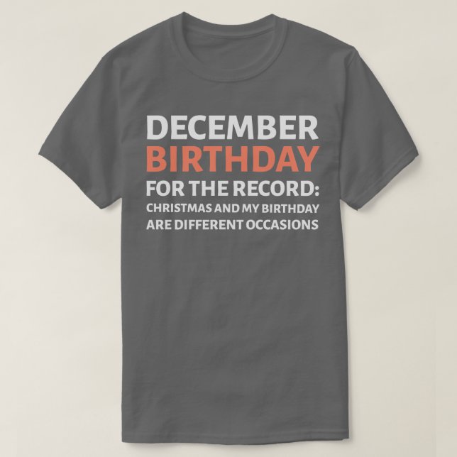 DECEMBER BIRTHDAY T-Shirt (Design Front)
