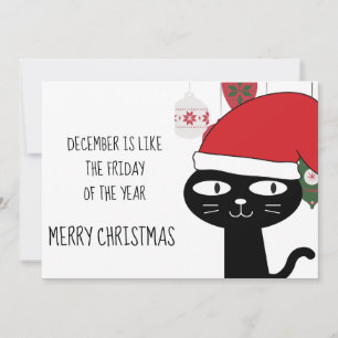 December is like the FRIDAY of the Year Custom Holiday Card