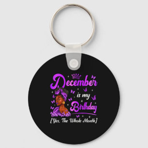 December Is My Birthday Queen Black Afro Woman Hap Keychain