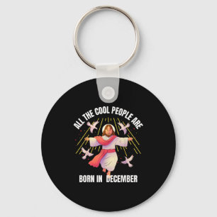 December Srit Legends Quote For Faith Lovers Winte Keychain