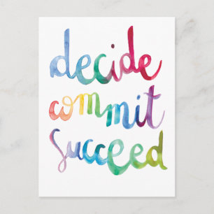 Decide Commit Succeed Colourful Motivational Postcard