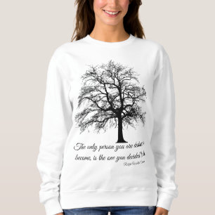 Decide To Be Women's Sweatshirt