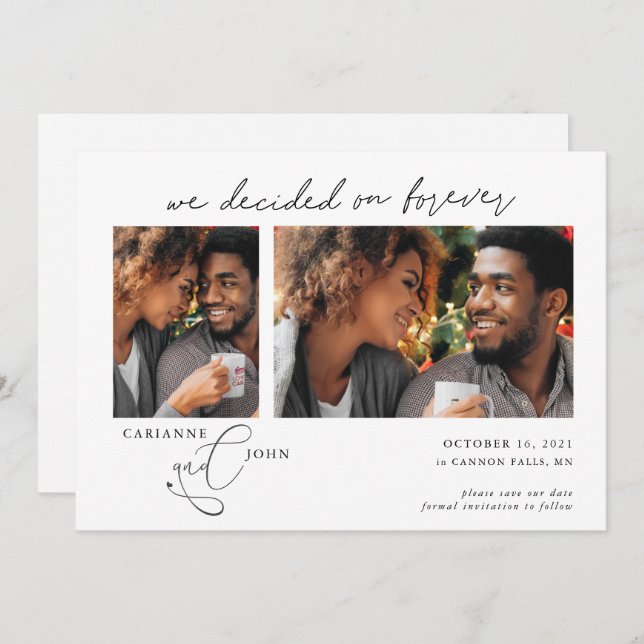 Decided on Forever Script 2 photos Black text Save Save The Date (Front/Back)