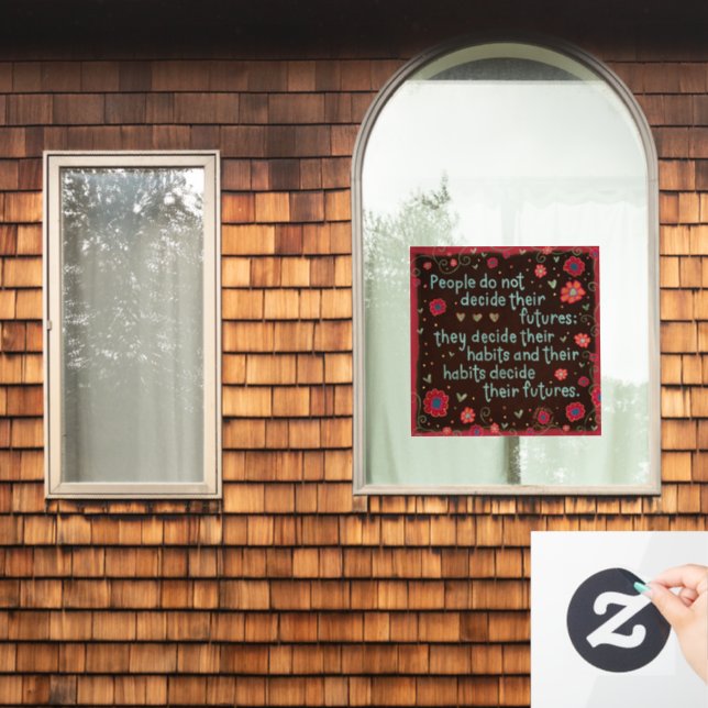 Décidez de vos habitudes Autocollant de fenêtre “I (Fenêtre d'accueil)