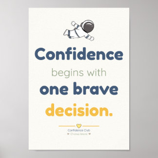 Décision courageuse | Affiche d'affirmation pour e
