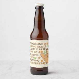 Decision Making Skills Squirrel Humour Beer Bottle Label