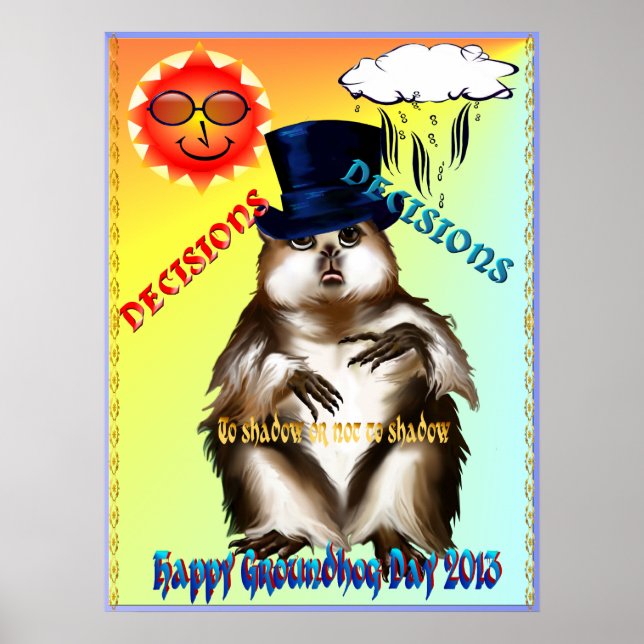 Decisions-Decisions-Groundhog Day Poster (Front)