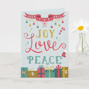 Deck the Hall with Joy Love Peace Card
