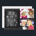 Deck the Halls Chalkboard Photo Christmas Holiday Card<br><div class="desc">Fun, trendy Chalkboard Christmas theme says Deck the Halls with Boughs of Holly. This modern holiday flat card has three photo areas ready for your uploaded photos. Customize the name and date text for a personal touch. Card back has chalkboard style Christmas tree and text saying Merry Christmas, but text...</div>