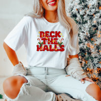 Deck The Halls Christmas T-Shirt