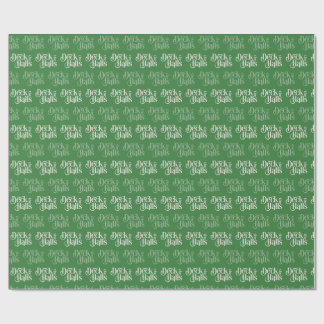 "Deck the Halls" Dark Green Christmas Wrapping Paper