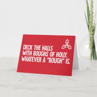 Deck the Halls - funny Christmas card