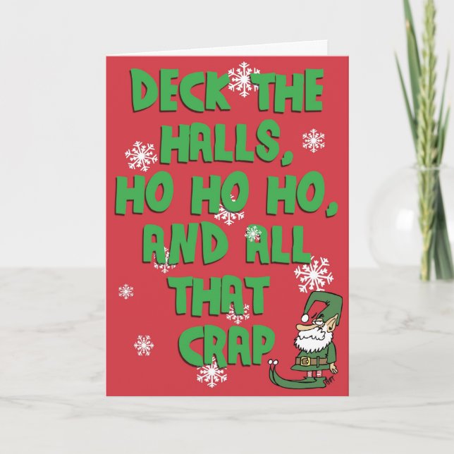 Deck the Halls, Ho Ho Ho, and... Holiday Card (Front)