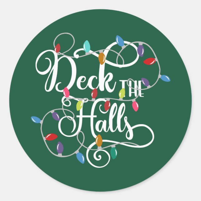 deck the halls holiday lights Christmas Classic Round Sticker (Front)
