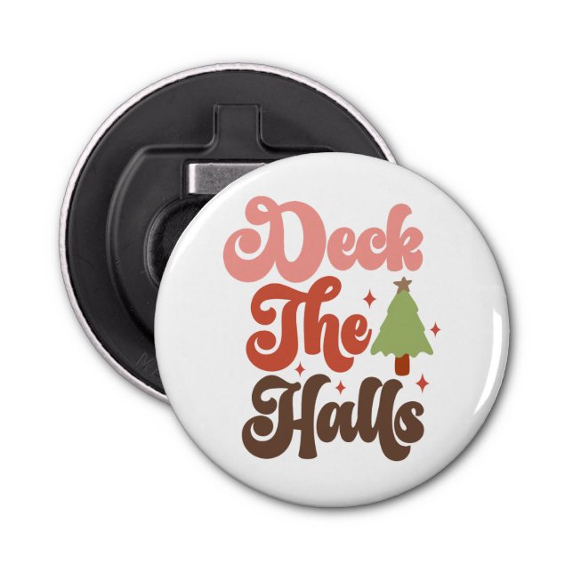 Deck the Halls Retro Groovy Christmas Holidays Bottle Opener (Front)