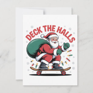 Deck the Halls Santa Skateboarding Skating Lovers Card