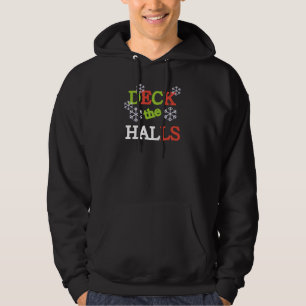 Deck the Halls T-shirts and Gifts