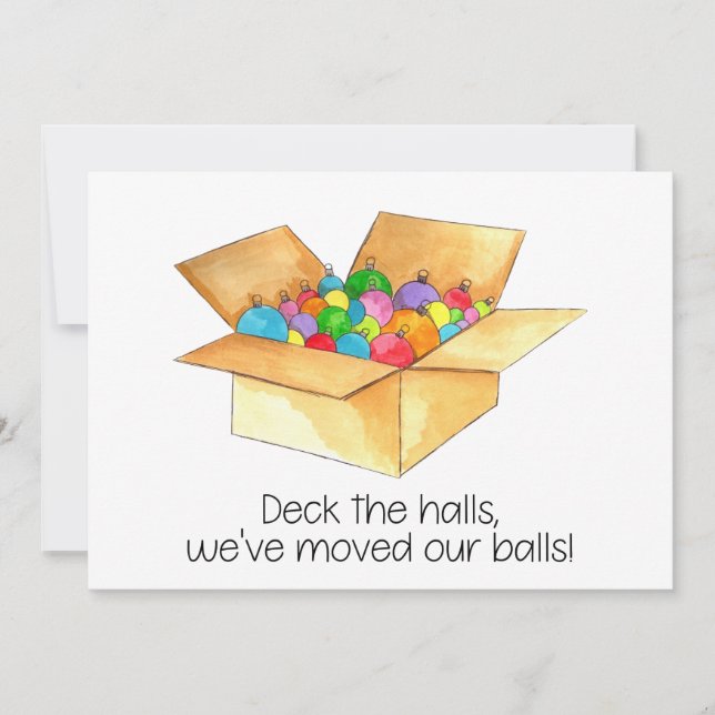 Deck the halls, we've moved our balls! holiday card (Front)