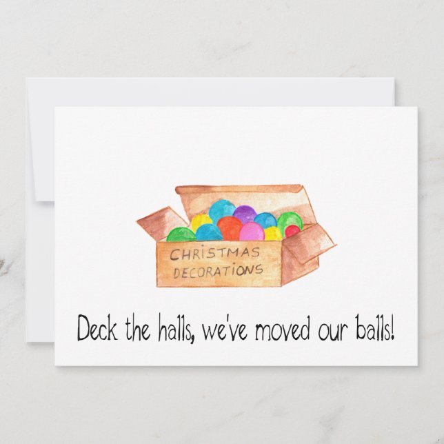 Deck the halls, we've moved our balls! holiday card (Front)