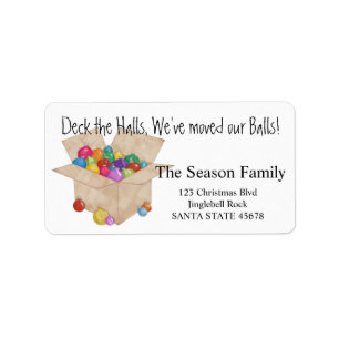Deck the halls, we've moved our balls! label