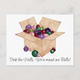 Deck the halls, we've moved our balls! postcard