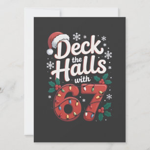 Deck the Halls With 6 7 Funny Christmas Six Seven  Invitation